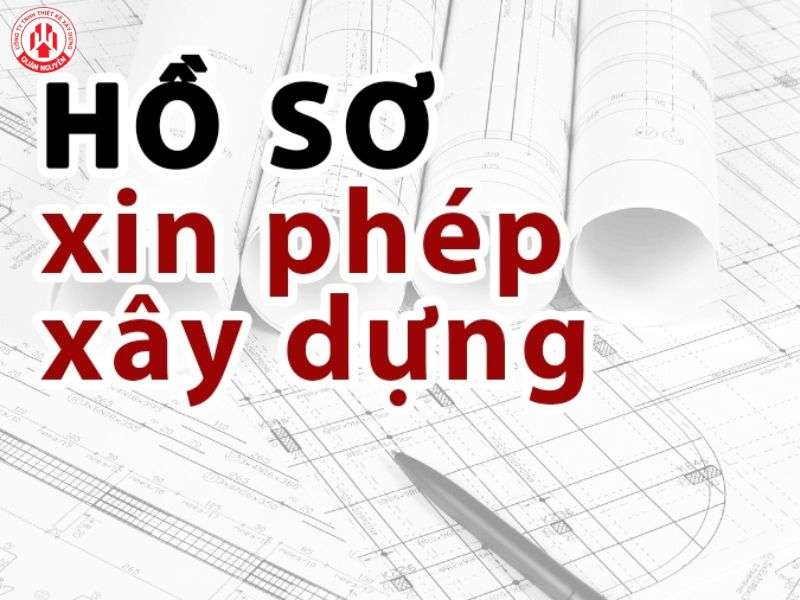 Hồ sơ xin giấy phép xây dựng có gì?